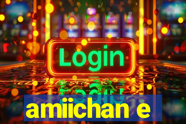 amiichan e